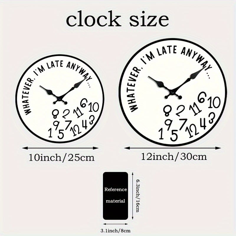 “Whatever, I’m Late Anyway” Wall Clock